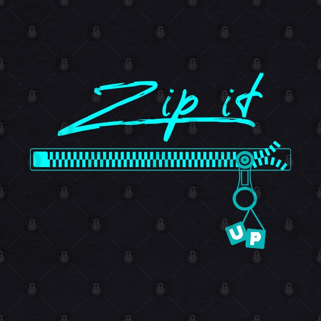 Zip it Up by Mitalie